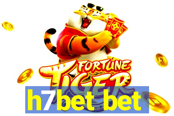 h7bet bet
